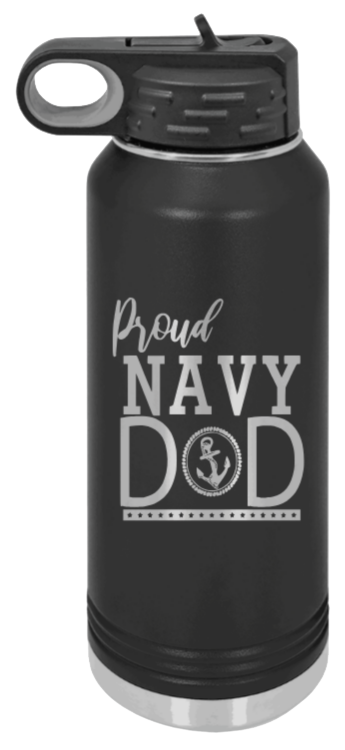 Navy Dad - 32oz Water Bottle Laser Engraved- Black