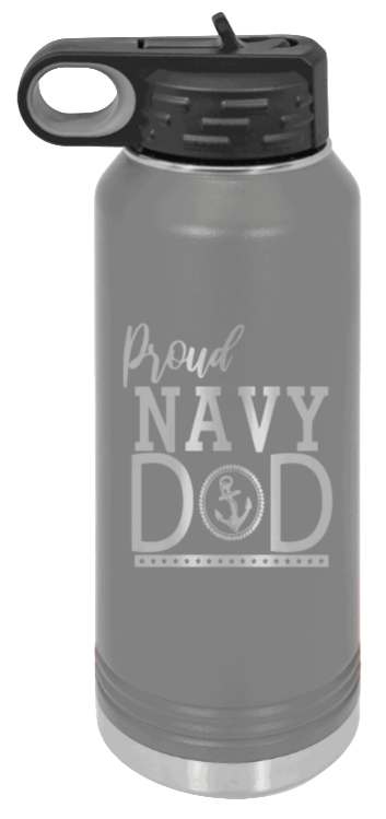 Navy Dad - 32oz Water Bottle Laser Engraved- Dark Grey