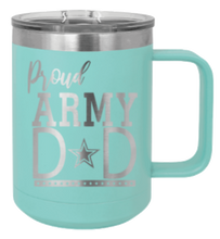 Load image into Gallery viewer, Proud U.S. Army Dad Laser Engraved Mug (Etched)
