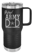 Load image into Gallery viewer, Proud U.S. Army Dad Laser Engraved Mug (Etched)
