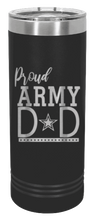 Load image into Gallery viewer, Proud Army Dad Laser Engraved Skinny Tumbler (Etched)
