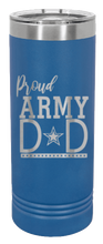 Load image into Gallery viewer, Proud Army Dad Laser Engraved Skinny Tumbler (Etched)
