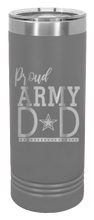 Load image into Gallery viewer, Proud Army Dad Laser Engraved Skinny Tumbler (Etched)
