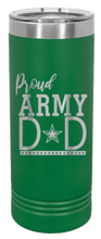 Load image into Gallery viewer, Proud Army Dad Laser Engraved Skinny Tumbler (Etched)
