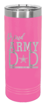 Load image into Gallery viewer, Proud Army Dad Laser Engraved Skinny Tumbler (Etched)
