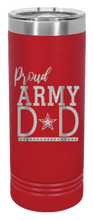 Load image into Gallery viewer, Proud Army Dad Laser Engraved Skinny Tumbler (Etched)
