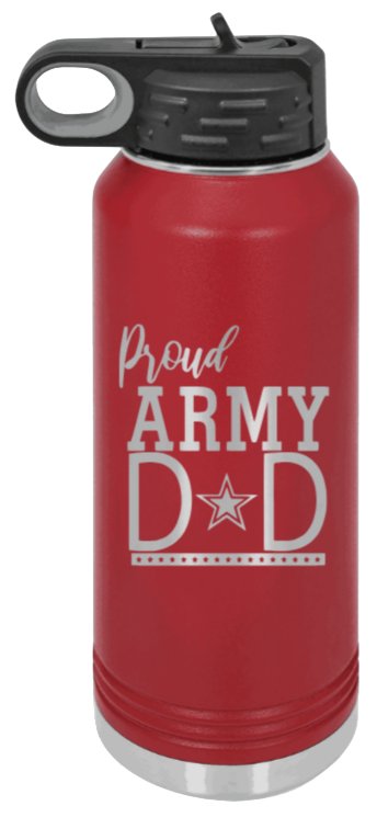 Army Dad - 32oz Water Bottle Laser Engraved- Maroon
