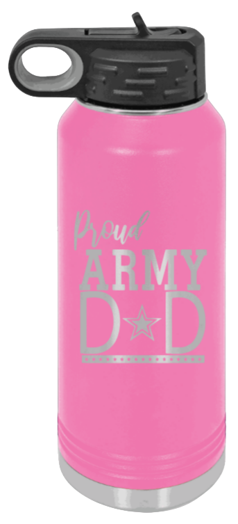 Army Dad - 32oz Water Bottle Laser Engraved- Pink