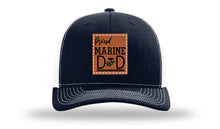 Load image into Gallery viewer, Proud Marine Dad Leather Patch Richardson 112 Hat
