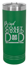 Load image into Gallery viewer, Proud Coast Guard Dad Laser Engraved Skinny Tumbler (Etched)
