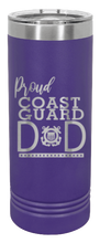 Load image into Gallery viewer, Proud Coast Guard Dad Laser Engraved Skinny Tumbler (Etched)
