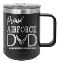 Load image into Gallery viewer, Proud Air Force Dad Laser Engraved Mug (Etched)
