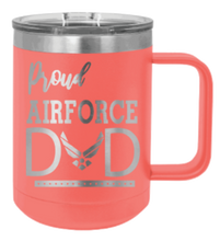 Load image into Gallery viewer, Proud Air Force Dad Laser Engraved Mug (Etched)
