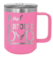 Load image into Gallery viewer, Proud Air Force Dad Laser Engraved Mug (Etched)
