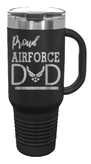Proud Air Force Dad 40oz Handle Mug Laser Engraved