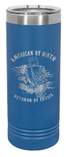 Load image into Gallery viewer, Veteran By Choice Laser Engraved Skinny Tumbler (Etched)
