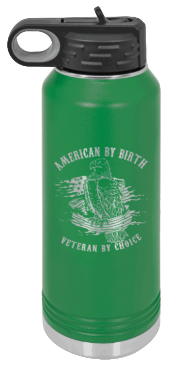 Veteran By Choice - 32oz Water Bottle Laser Engraved- Green