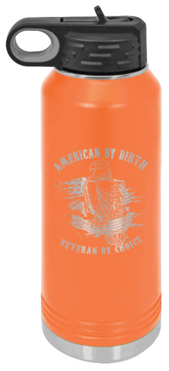 Veteran By Choice - 32oz Water Bottle Laser Engraved- Orange
