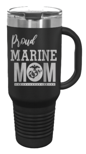 Proud Marine Mom 40oz Handle Mug Laser Engraved