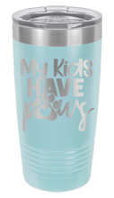 Load image into Gallery viewer, My Kids have Paws Laser Engraved Tumbler (Etched)
