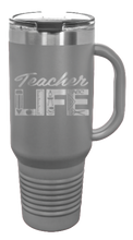 Load image into Gallery viewer, Teacher Life 40oz Handle Mug Laser Engraved
