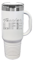 Load image into Gallery viewer, Teacher Life 40oz Handle Mug Laser Engraved
