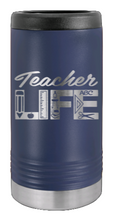 Load image into Gallery viewer, Teacher Life Laser Engraved Slim Can Insulated Koosie
