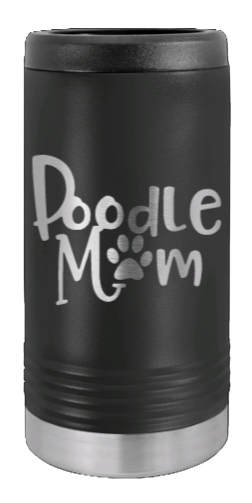 Poodle Mom Laser Engraved Slim Can Insulated Koosie