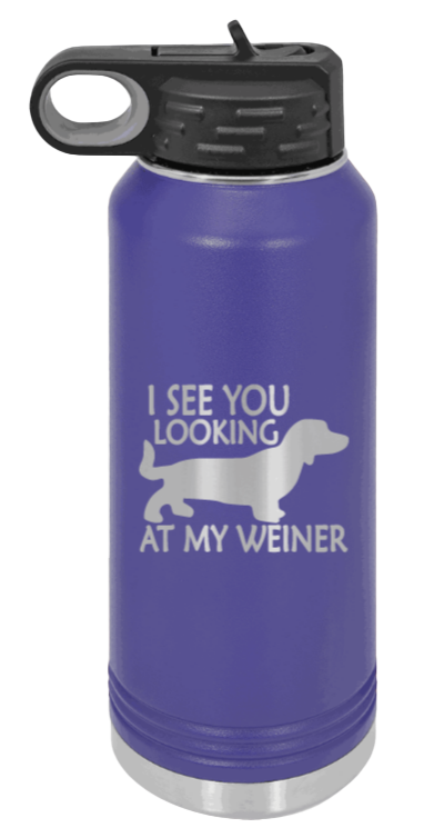 I See You Looking At My Weiner - 32oz Water Bottle Laser Engraved- Purple