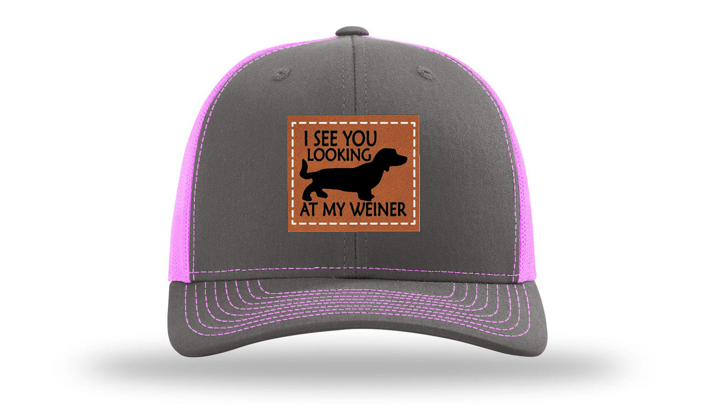 I See You Looking at My Weiner Leather Patch Richardson 112 Hat