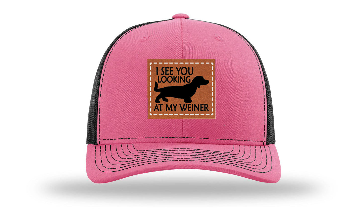 I See You Looking at My Weiner Leather Patch Richardson 112 Hat