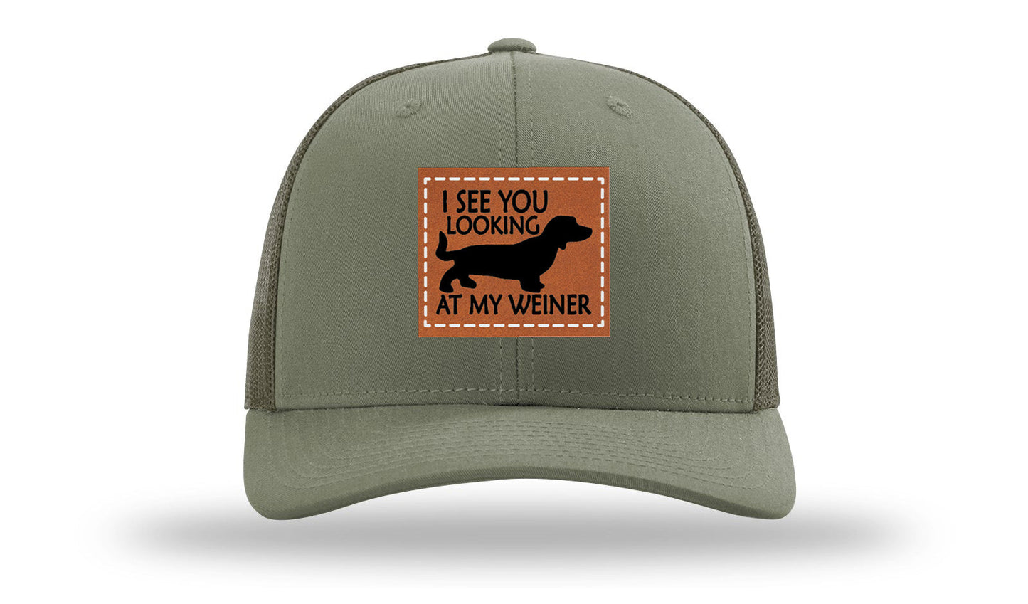 I See You Looking at My Weiner Leather Patch Richardson 112 Hat