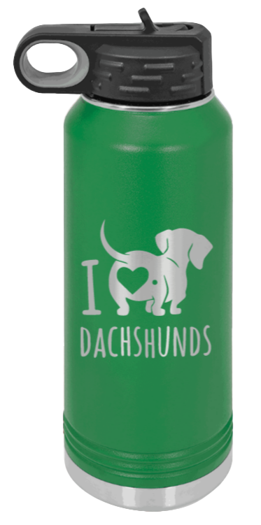 I Love Dachshunds- 32oz Water Bottle Laser Engraved- Green
