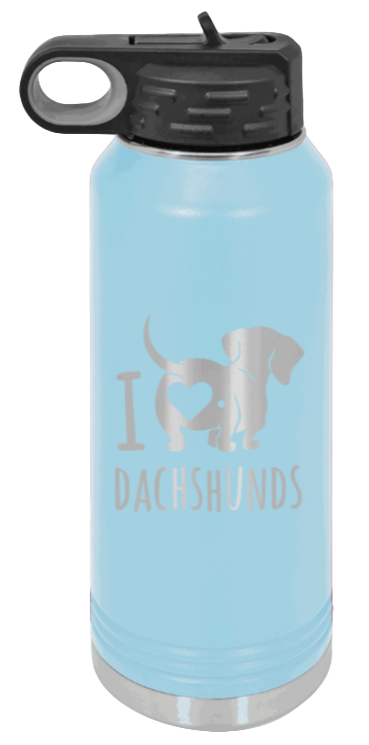 I Love Dachshunds- 32oz Water Bottle Laser Engraved- Light Blue
