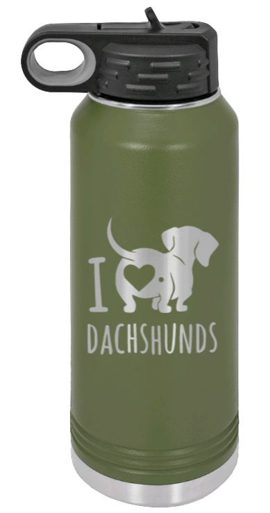 I Love Dachshunds- 32oz Water Bottle Laser Engraved- Olive