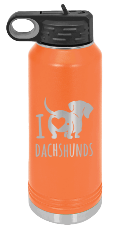 I Love Dachshunds- 32oz Water Bottle Laser Engraved- Orange
