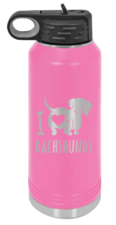 I Love Dachshunds- 32oz Water Bottle Laser Engraved- Pink