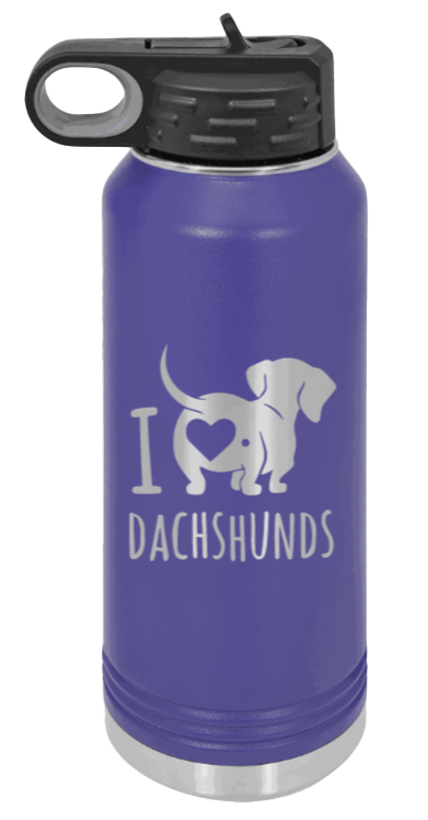 I Love Dachshunds- 32oz Water Bottle Laser Engraved- Purple