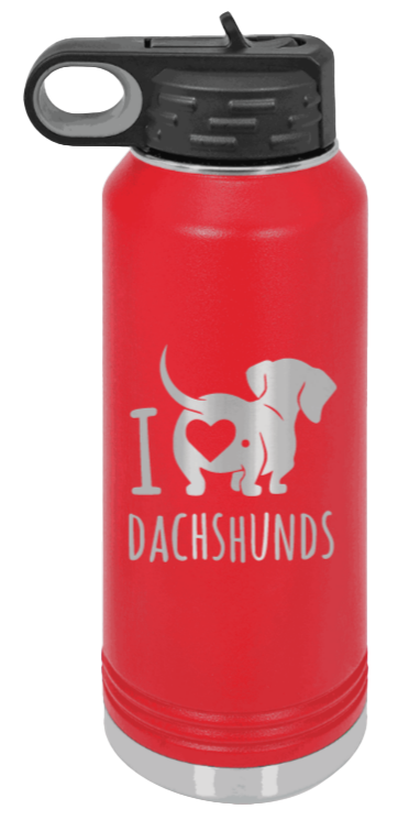 I Love Dachshunds- 32oz Water Bottle Laser Engraved- Red