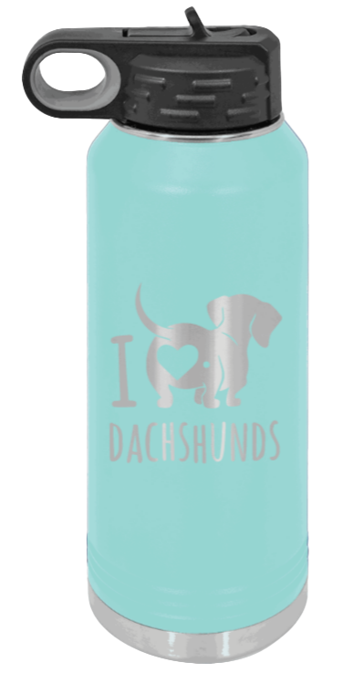 I Love Dachshunds- 32oz Water Bottle Laser Engraved- Teal