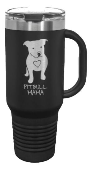 Pitbull Mama 40oz Handle Mug Laser Engraved