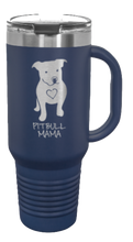 Load image into Gallery viewer, Pitbull Mama 40oz Handle Mug Laser Engraved
