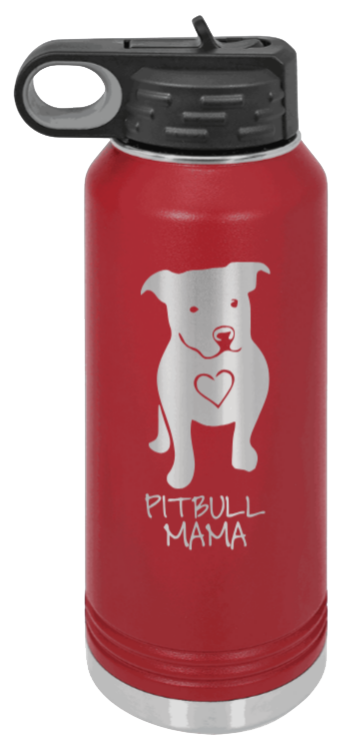 Pitbull Mama - 32oz Water Bottle Laser Engraved- Maroon