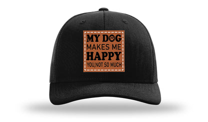 My Dog Makes Me Happy Leather Patch Richardson 112 Hat