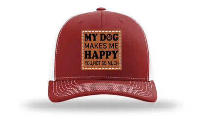 My Dog Makes Me Happy Leather Patch Richardson 112 Hat