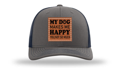 My Dog Makes Me Happy Leather Patch Richardson 112 Hat