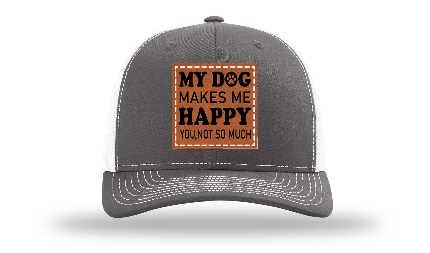 My Dog Makes Me Happy Leather Patch Richardson 112 Hat