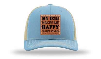My Dog Makes Me Happy Leather Patch Richardson 112 Hat