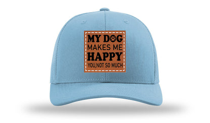 My Dog Makes Me Happy Leather Patch Richardson 112 Hat