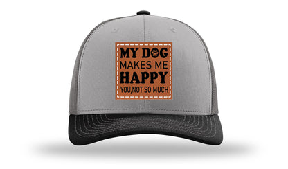 My Dog Makes Me Happy Leather Patch Richardson 112 Hat